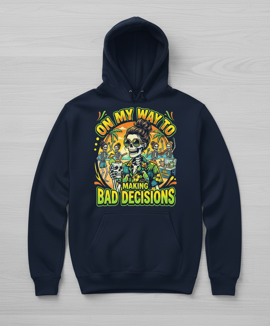 On My Way To Making Bad Decisions Skeleton Beach Party Hoodie - Navy