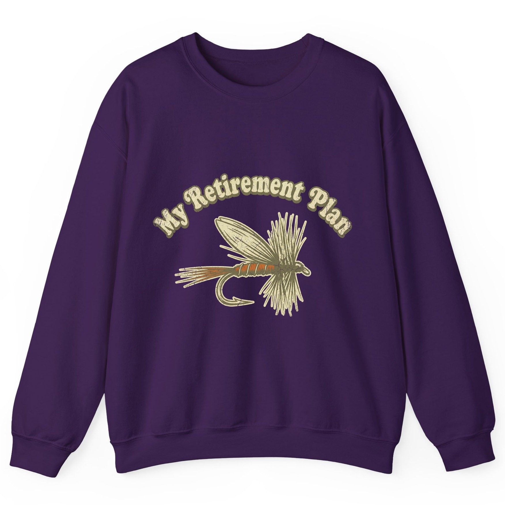 My Retirement Plan fly fishing Sweatshirt Purple product mockup