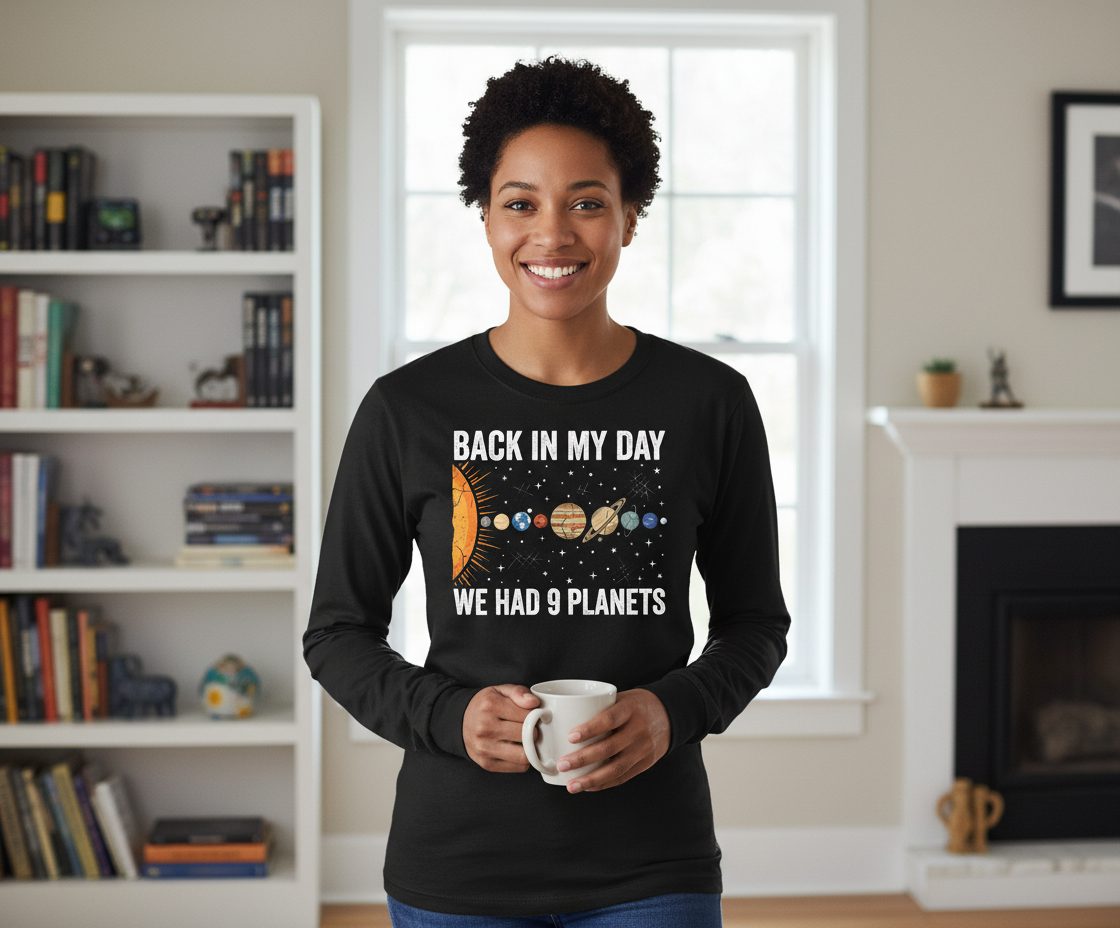 Back in My Day We Had 9 Planets solar system Long Sleeve Tee Black lifestyle mockup