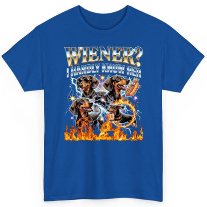 Wiener I Hardly Know Her dachshund T-Shirt Royal product mockup