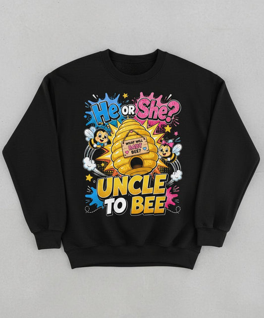 Uncle to Bee Gender Reveal Sweatshirt - product mockup - Black