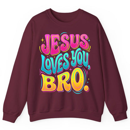 JESUS LOVES YOU BRO Retro Christian Sweatshirt - product mockup - Maroon