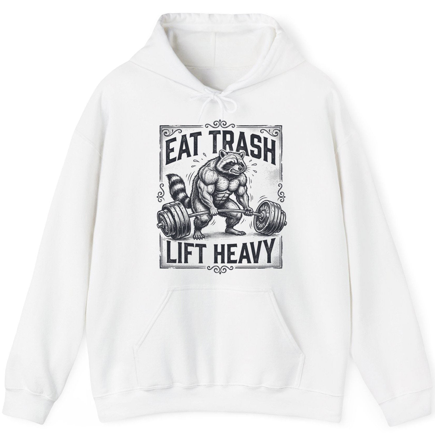Eat Trash Lift Heavy raccoon Hoodie White product mockup