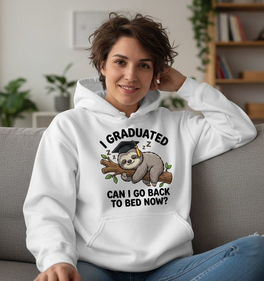 I Graduated Funny Sloth Hoodie - lifestyle model mockup - White