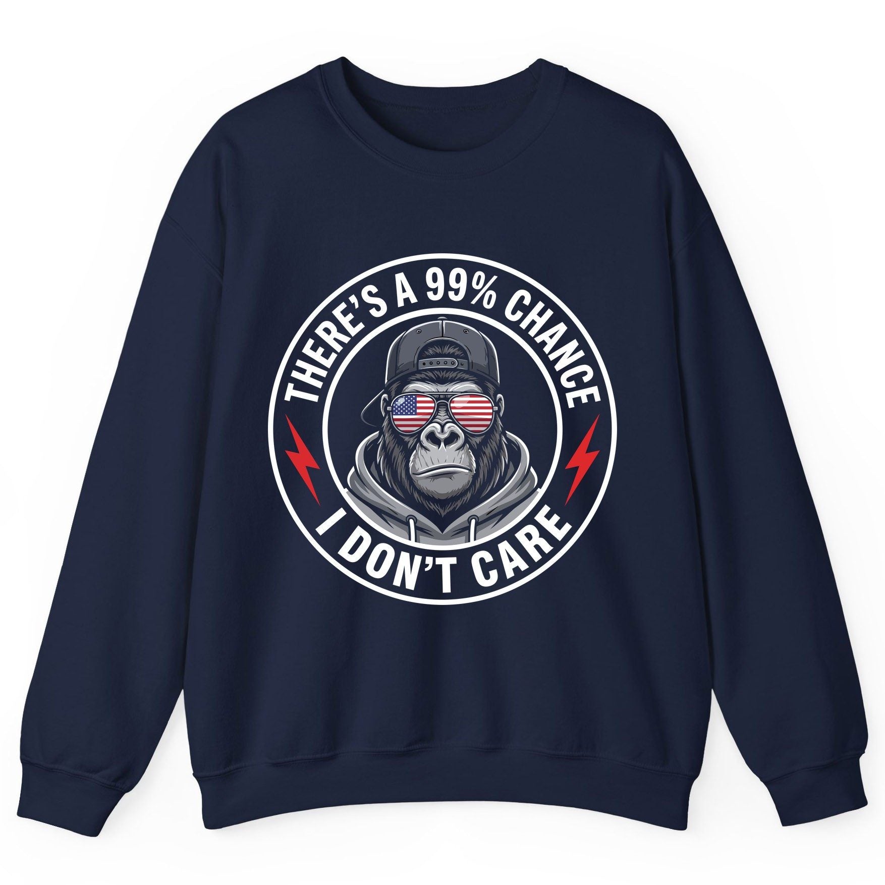 There's a 99% Chance I Don't Care sarcastic gorilla Sweatshirt Navy product mockup