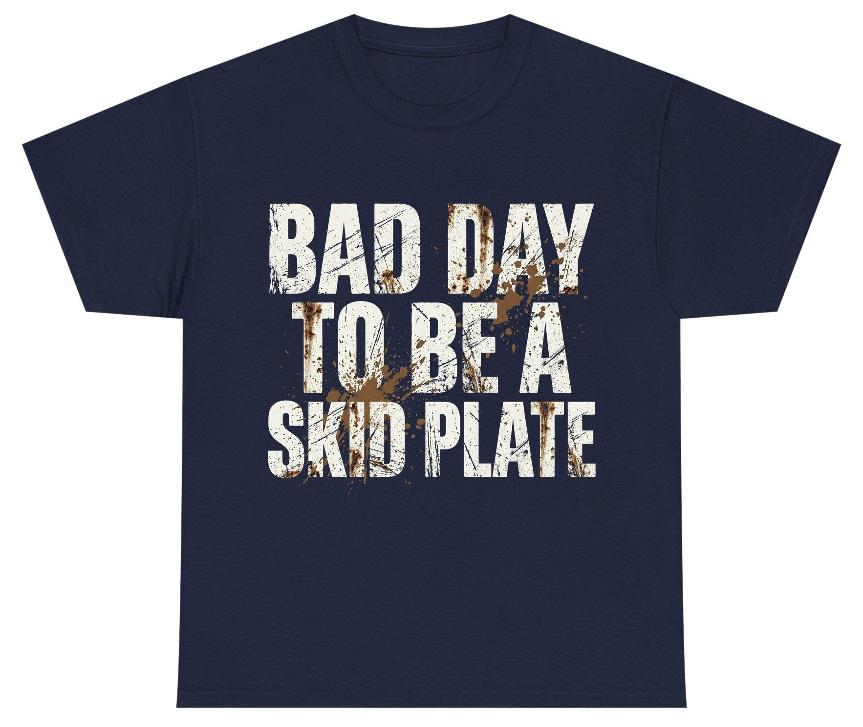 BAD DAY TO BE a SKID PLATE Funny Off-Roading Youth T-Shirt - product mockup - Navy