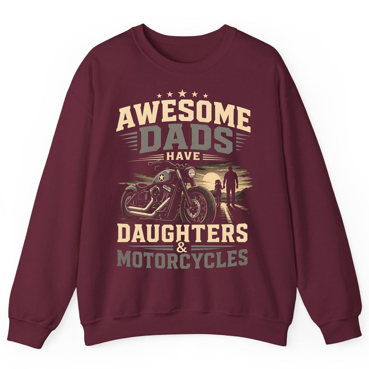 Awesome Dads Have Daughters & Motorcycles biker dad Sweatshirt Maroon product mockup
