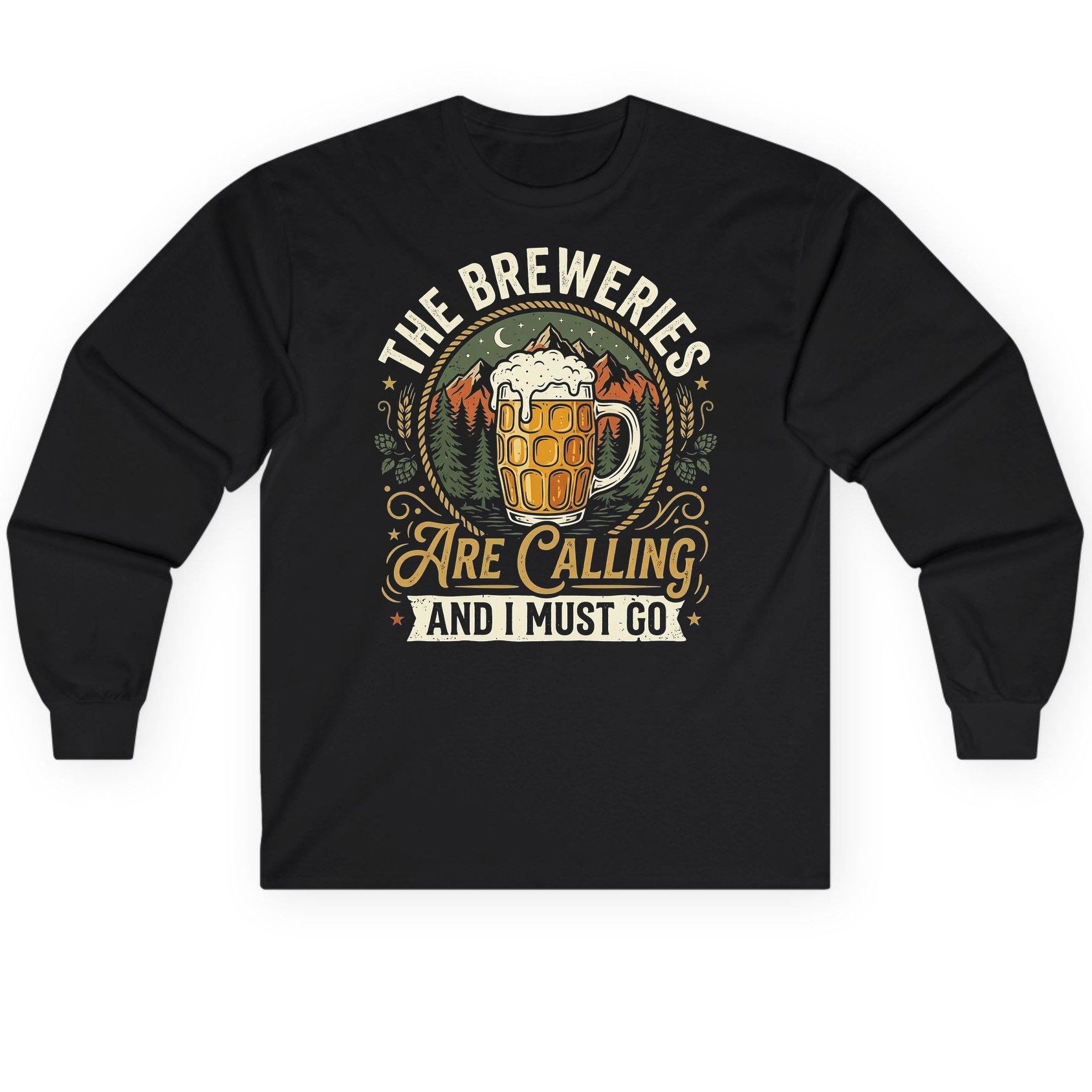 The Breweries Are Calling and I Must Go Long Sleeve Tee - product mockup - Black