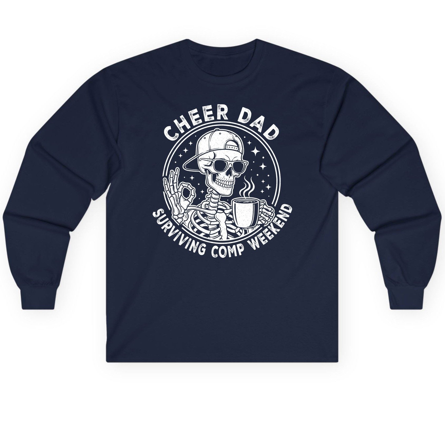 Cheer Dad Surviving Comp Weekend cheer dad Long Sleeve Tee Navy product mockup