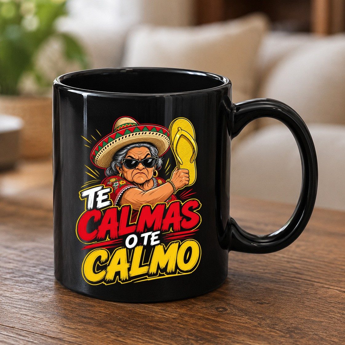 Te Calmas O Te Calmo Funny Mexican Grandma Black Mug - product mockup - Black