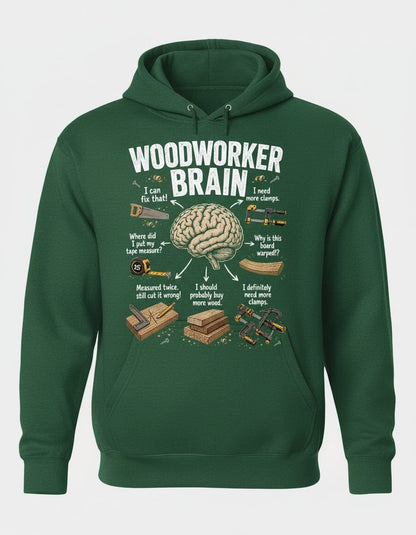 Woodworker Brain Funny Woodworking Hoodie - product mockup - Forest Green