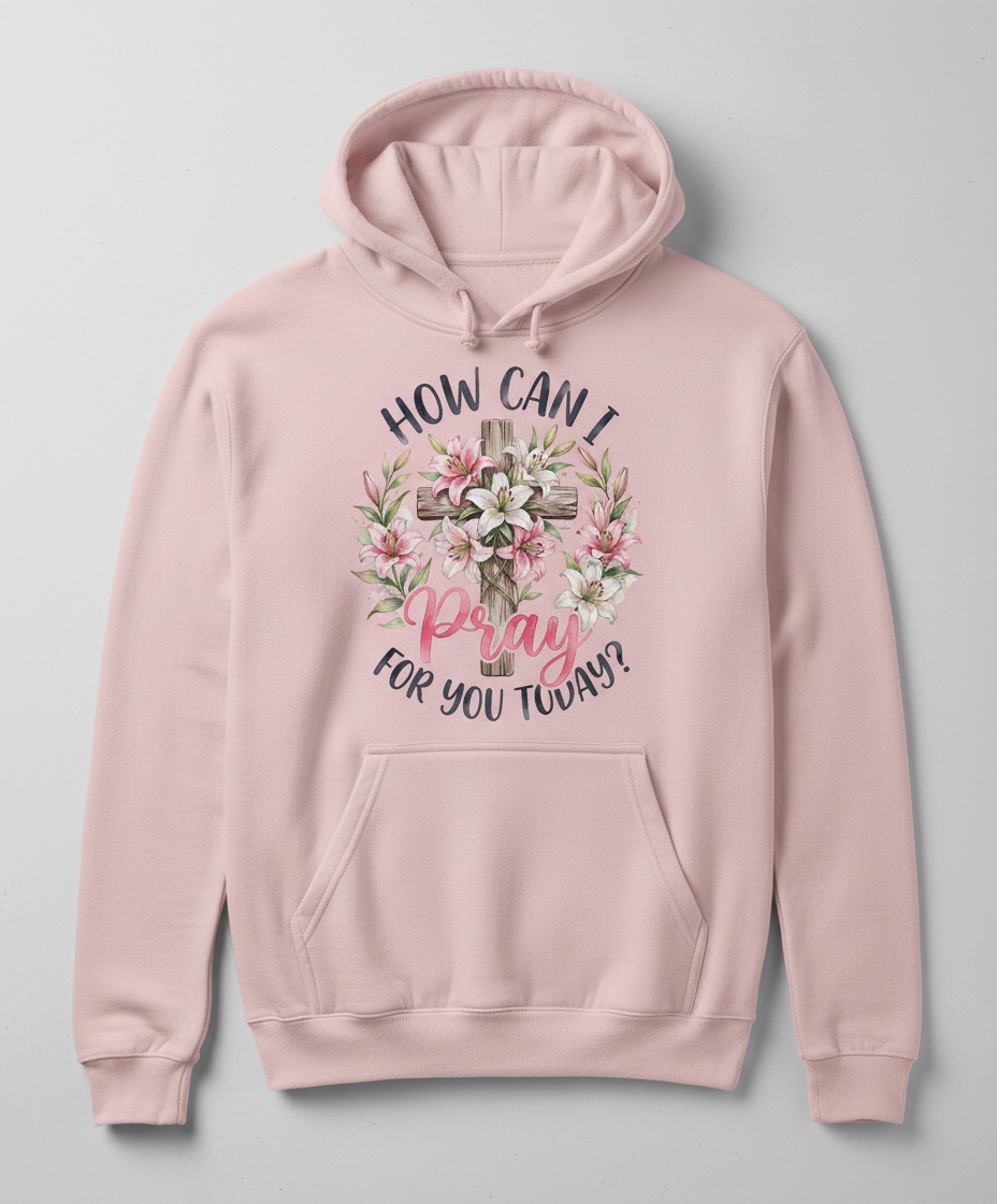 How Can I Pray For You Today Christian Cross with Lilies Hoodie - Light Pink