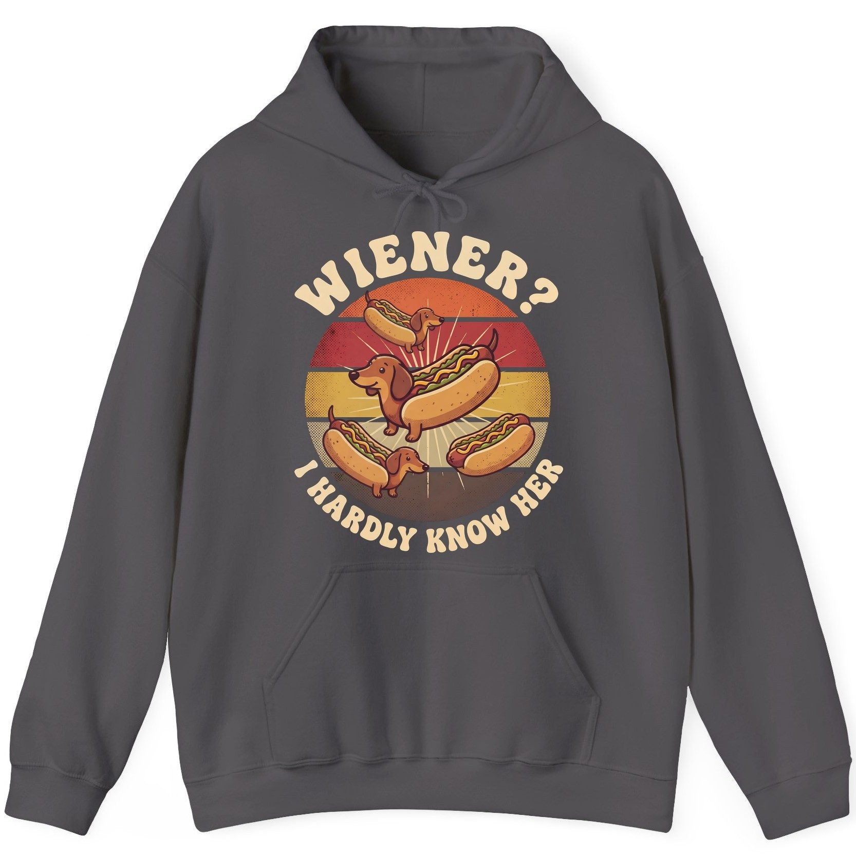 Wiener I Hardly Know Her dachshund Hoodie Charcoal product mockup