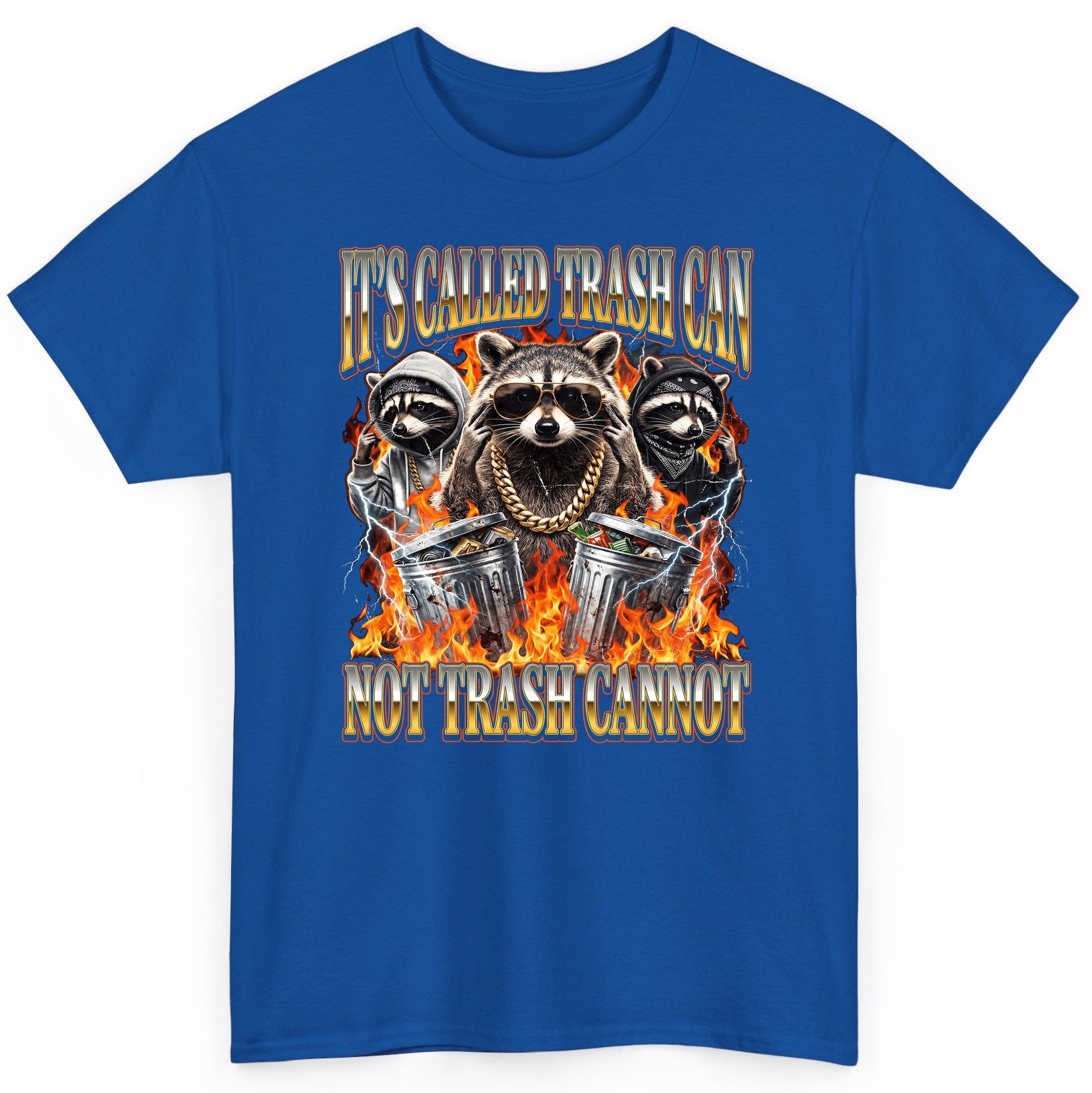 It's Called Trash Can Not Trash Cannot raccoon T-Shirt Royal product mockup