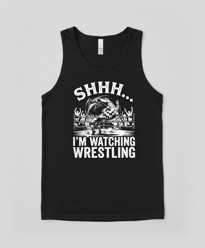Shhh I'm Watching Wrestling Funny Fan Design Tank Top - Black