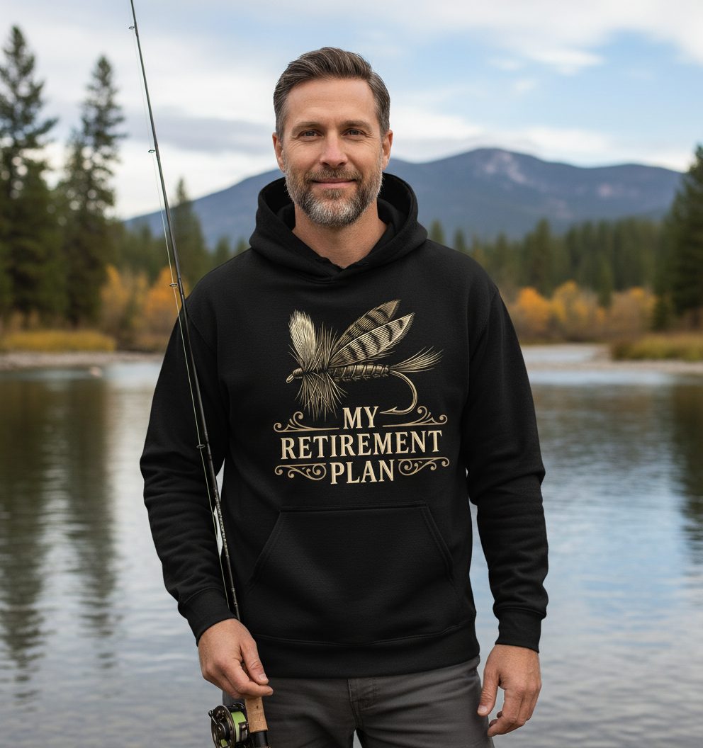 My Retirement Plan fly fishing Hoodie Black lifestyle mockup
