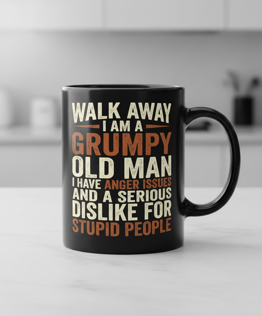 Grumpy Old Man Funny Sarcastic Saying Black Mug - Black