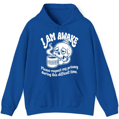 I Am Awake Please Respect My Privacy During This Difficult Time skull drinking coffee Hoodie Royal product mockup