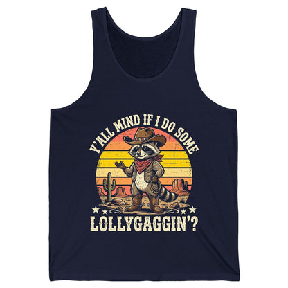 Y'ALL MIND IF I DO SOME Lollygaggin' Funny Cowboy Raccoon Tank Top - product mockup - Navy