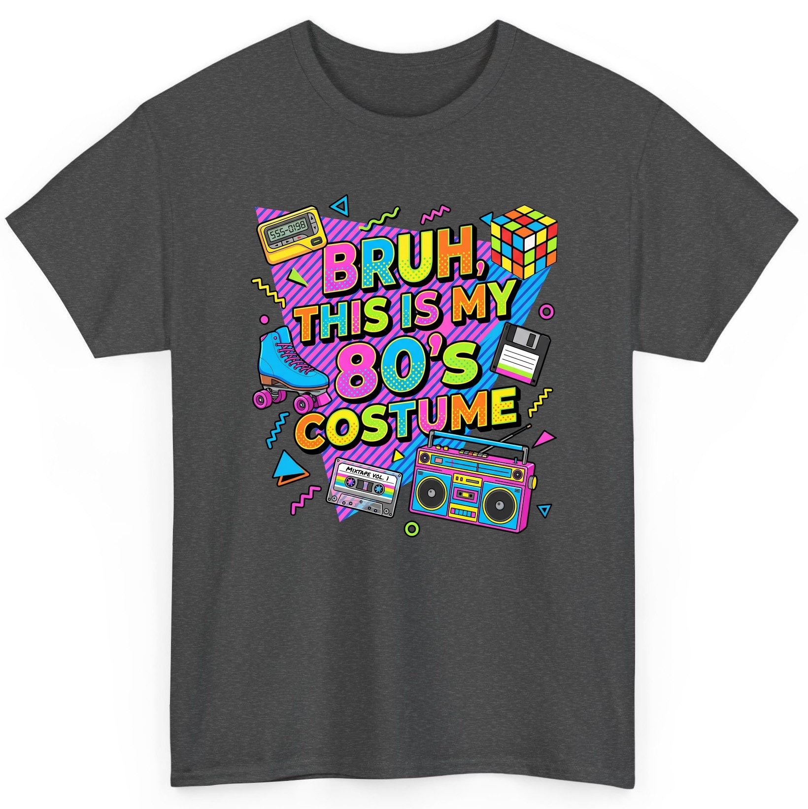BRUH THIS IS MY 80'S Costume Funny Nostalgia T-Shirt - product mockup - Dark Heather