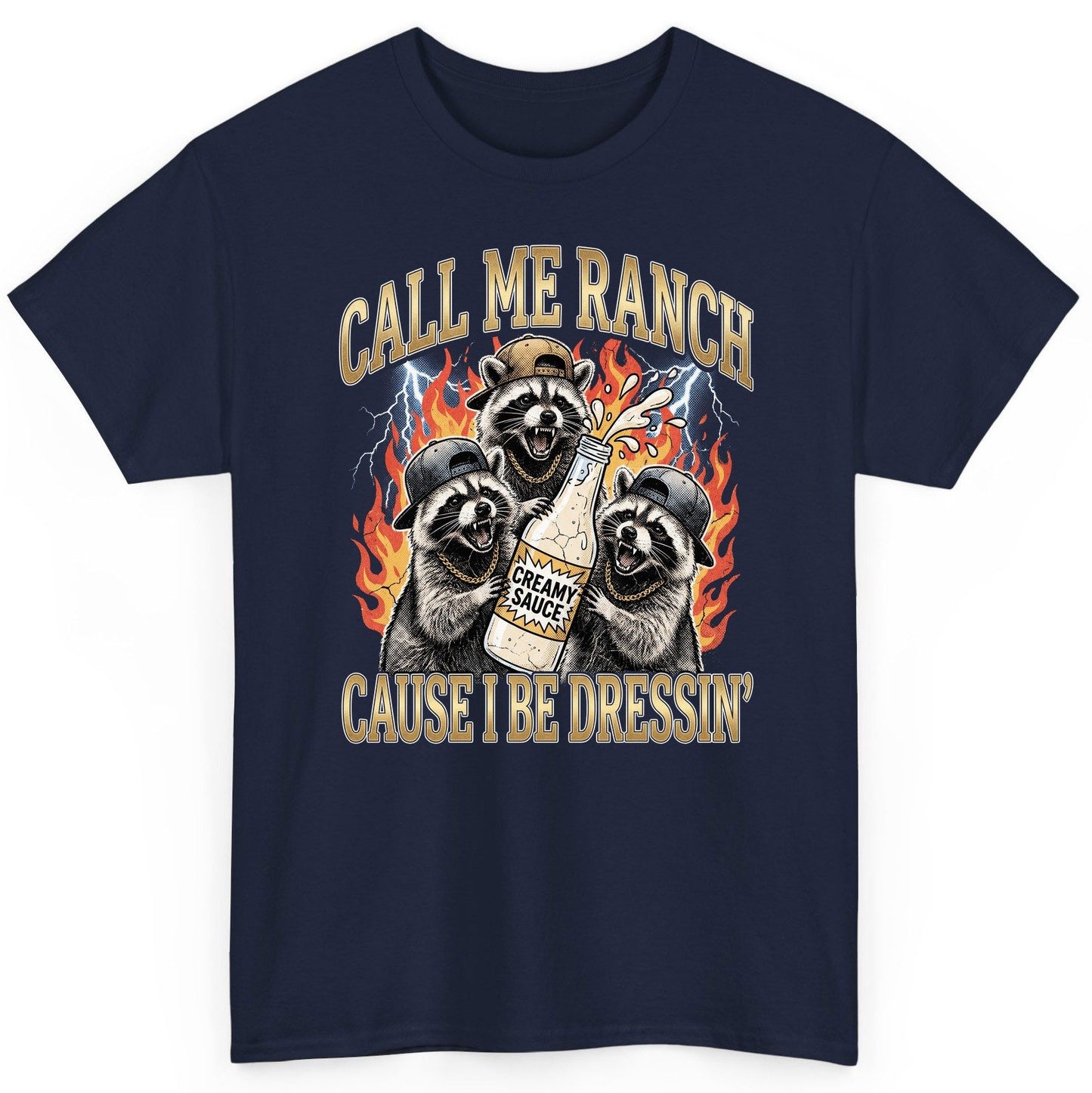 Call Me Ranch Cause I Be Dressin' raccoons T-Shirt Navy product mockup