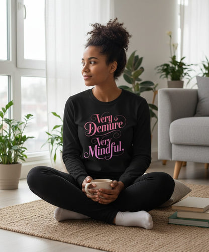 Very Demure Very Mindful mindfulness Long Sleeve Tee Black lifestyle mockup