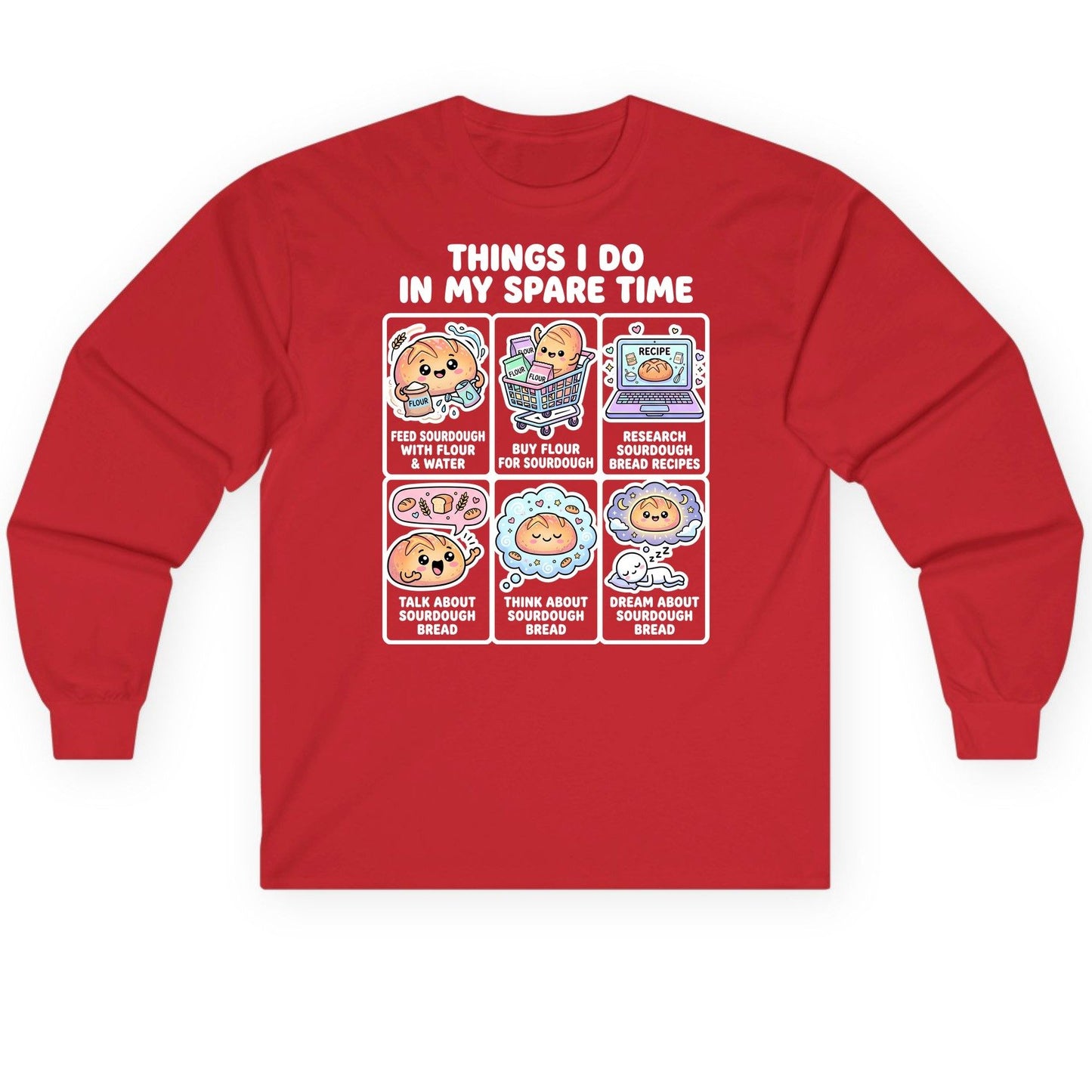 Things I Do in My Spare Time sourdough bread baking Long Sleeve Tee Red product mockup