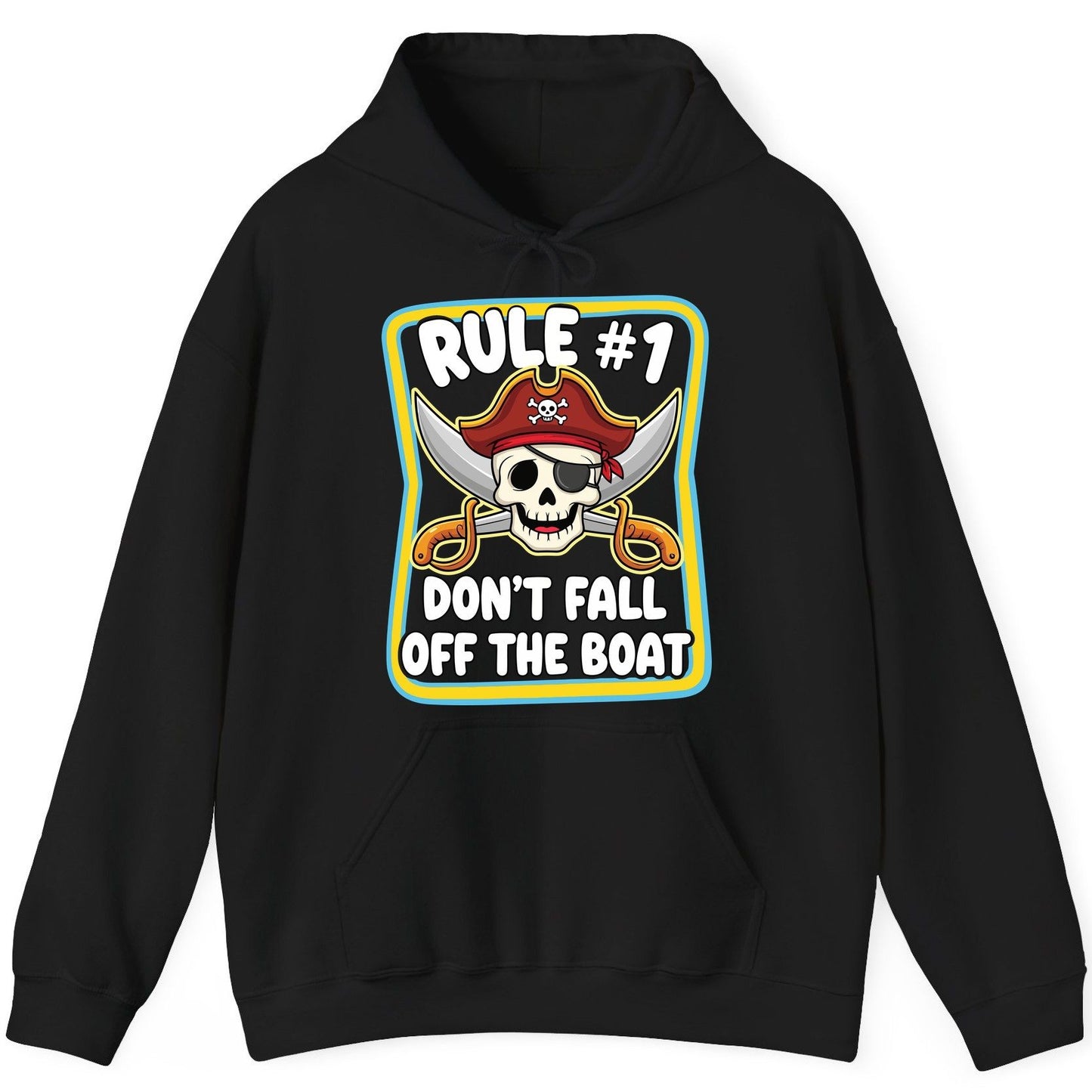 Rule 1 Don't Fall Off the Boat pirate Hoodie Black product mockup