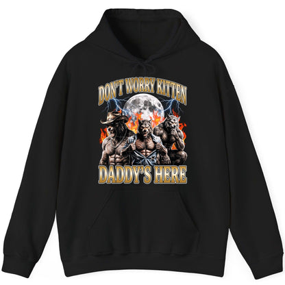 Don't Worry Kitten Daddy's Here werewolves Hoodie Black product mockup