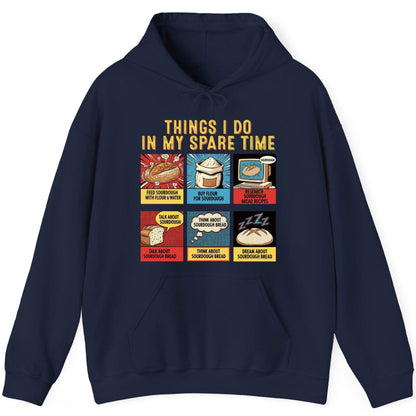 Things I Do in My Spare Time sourdough bread baking Hoodie Navy product mockup
