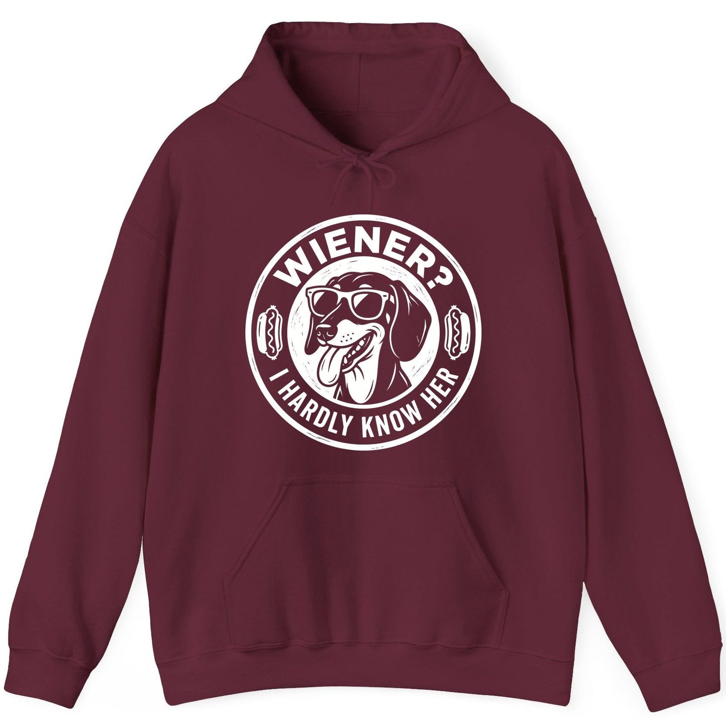 Wiener I Hardly Know Her dachshund Hoodie Maroon product mockup