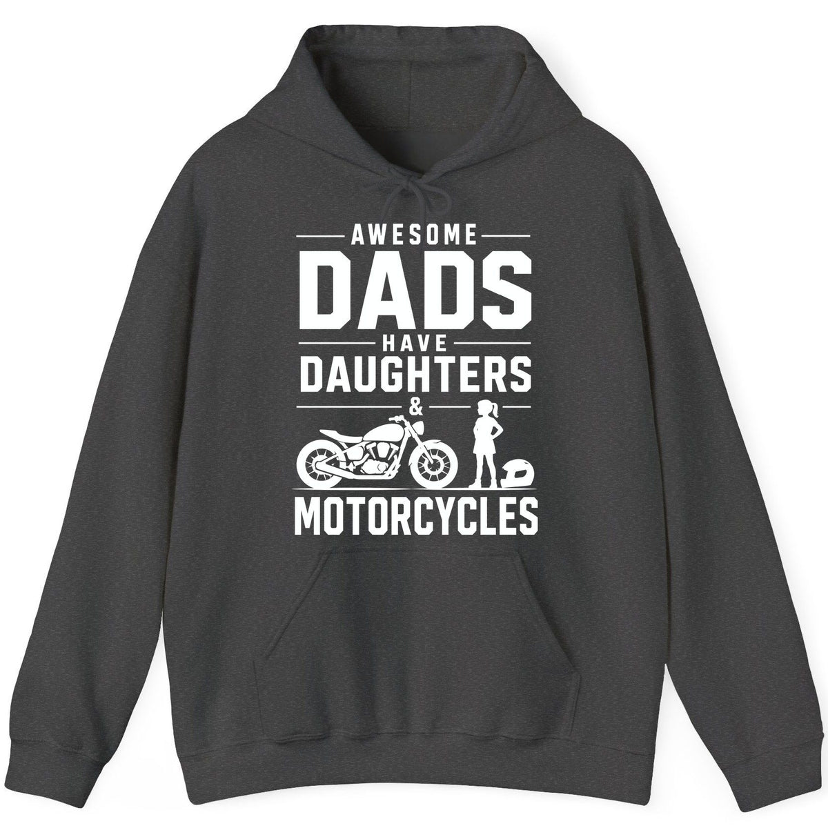 Awesome Dads Have Daughters & Motorcycles motorcycle dad Hoodie Dark Heather product mockup