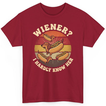 Wiener I Hardly Know Her dachshund T-Shirt Cardinal Red product mockup