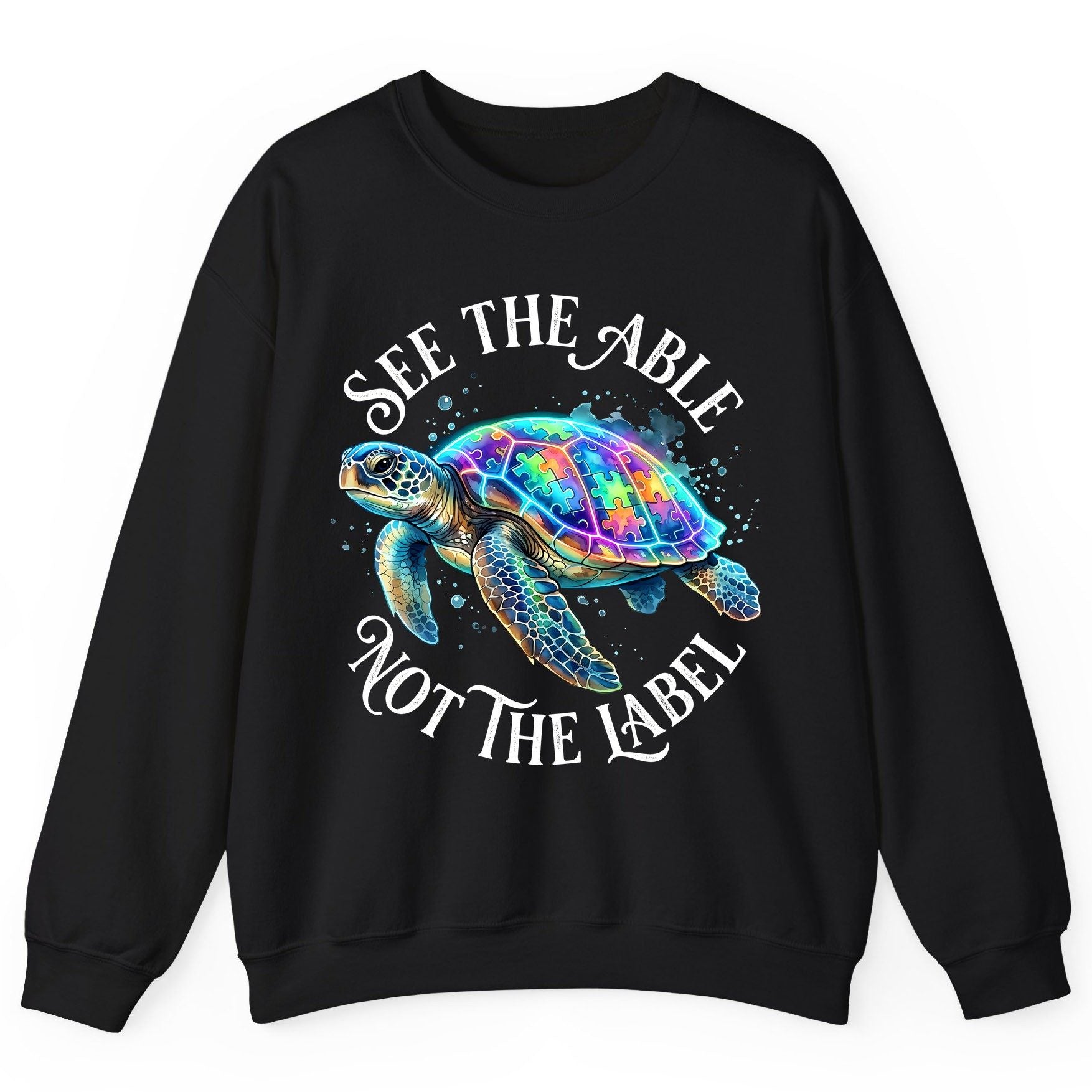 See the Able Not the Label Autism Awareness Sweatshirt - product mockup - Black