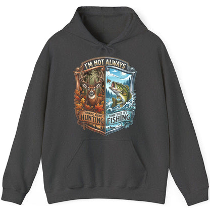 I'm Not Always Thinking About Hunting Sometimes It's Fishing hunting and fishing Hoodie Dark Heather product mockup