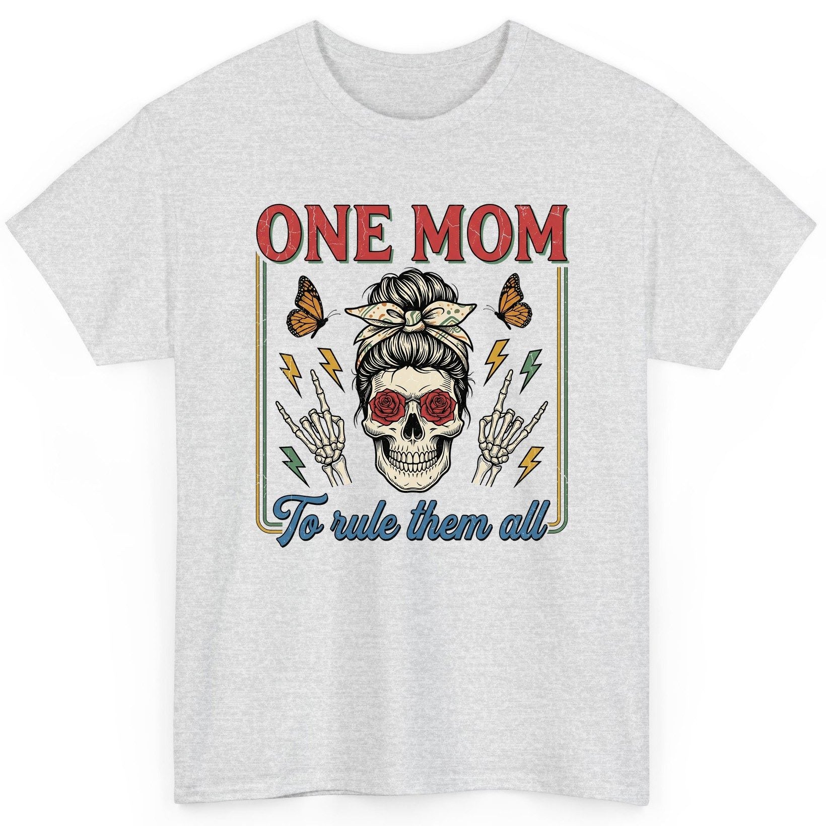 ONE MOM to Rule Them All Funny Skull T-Shirt - product mockup - Ash