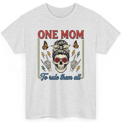 ONE MOM to Rule Them All Funny Skull T-Shirt - product mockup - Ash