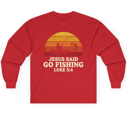 JESUS SAID GO Fishing LUKE 5 4 Retro Christian Long Sleeve Tee - product mockup - Red