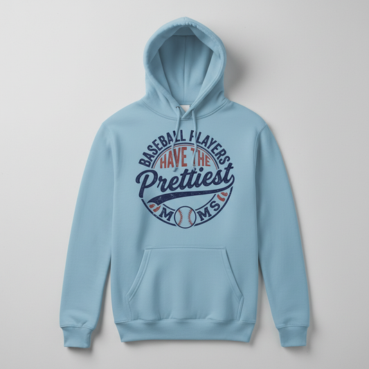 Baseball Players Have The Prettiest Moms Funny Sports Mom Design Hoodie - Light Blue