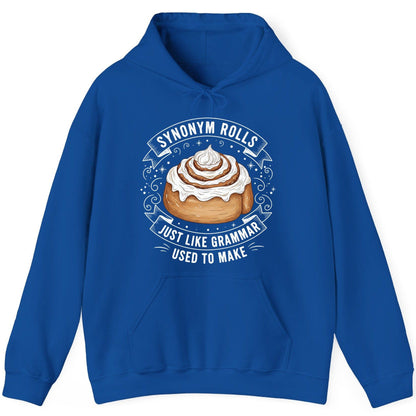 Synonym Rolls Just Like Grammar Used to Make grammar pun Hoodie Royal product mockup