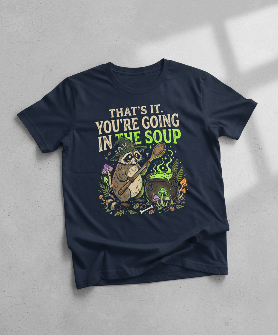 That's It You're Going In The Soup Raccoon Witch T-Shirt - Navy