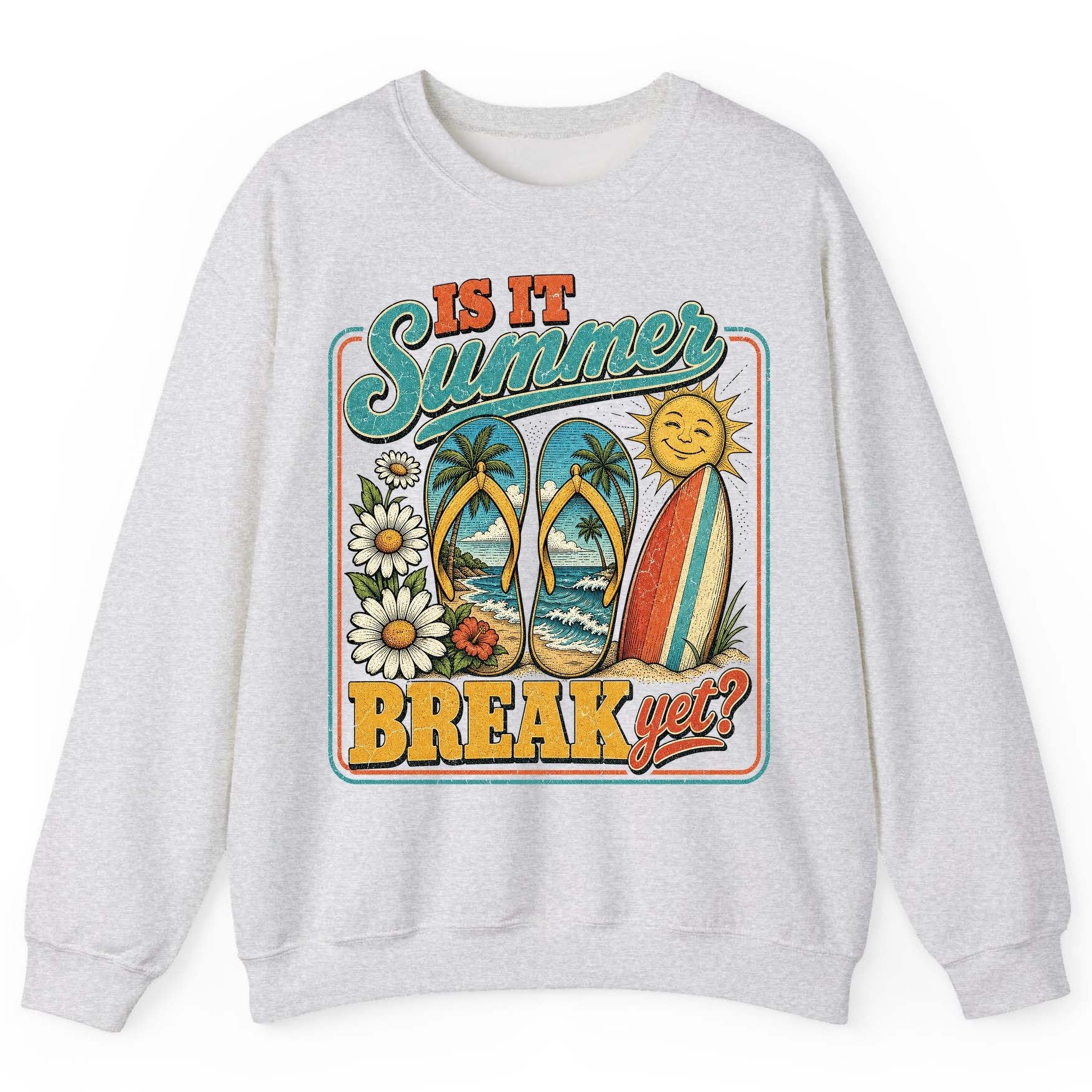 Is It Summer Break Yet Retro Vacation Sweatshirt - product mockup - Ash