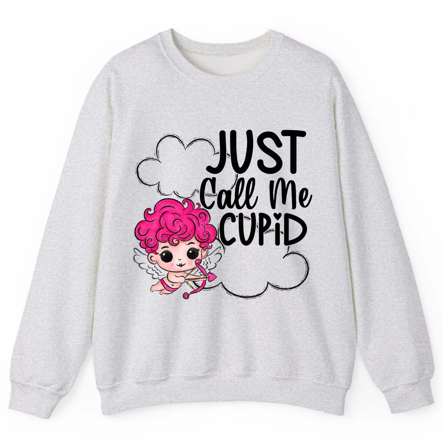Just Call Me Cupid cupid Sweatshirt Ash product mockup