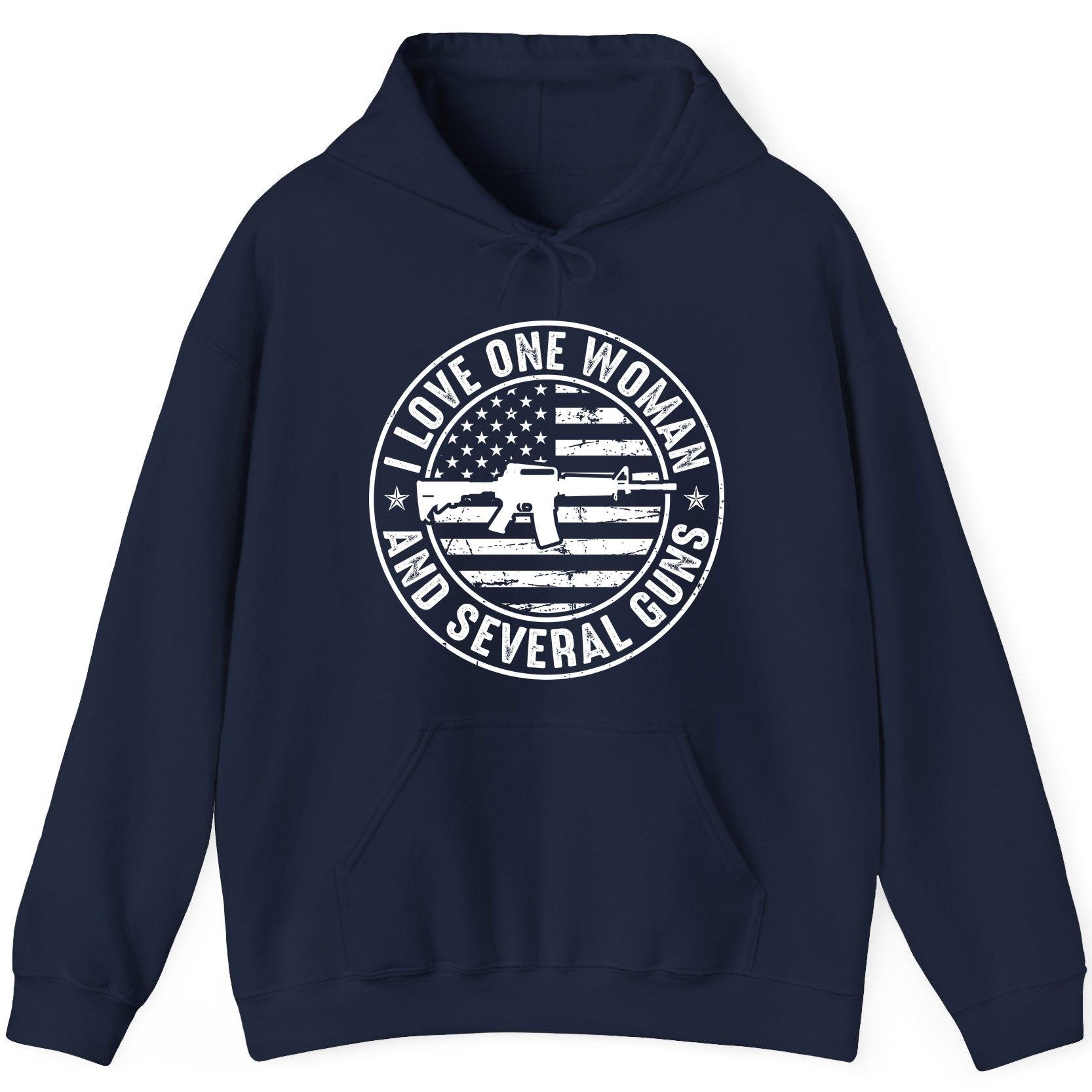 I LOVE ONE WOMAN AND Several GUNS Funny Gun Owners Hoodie - product mockup - Navy