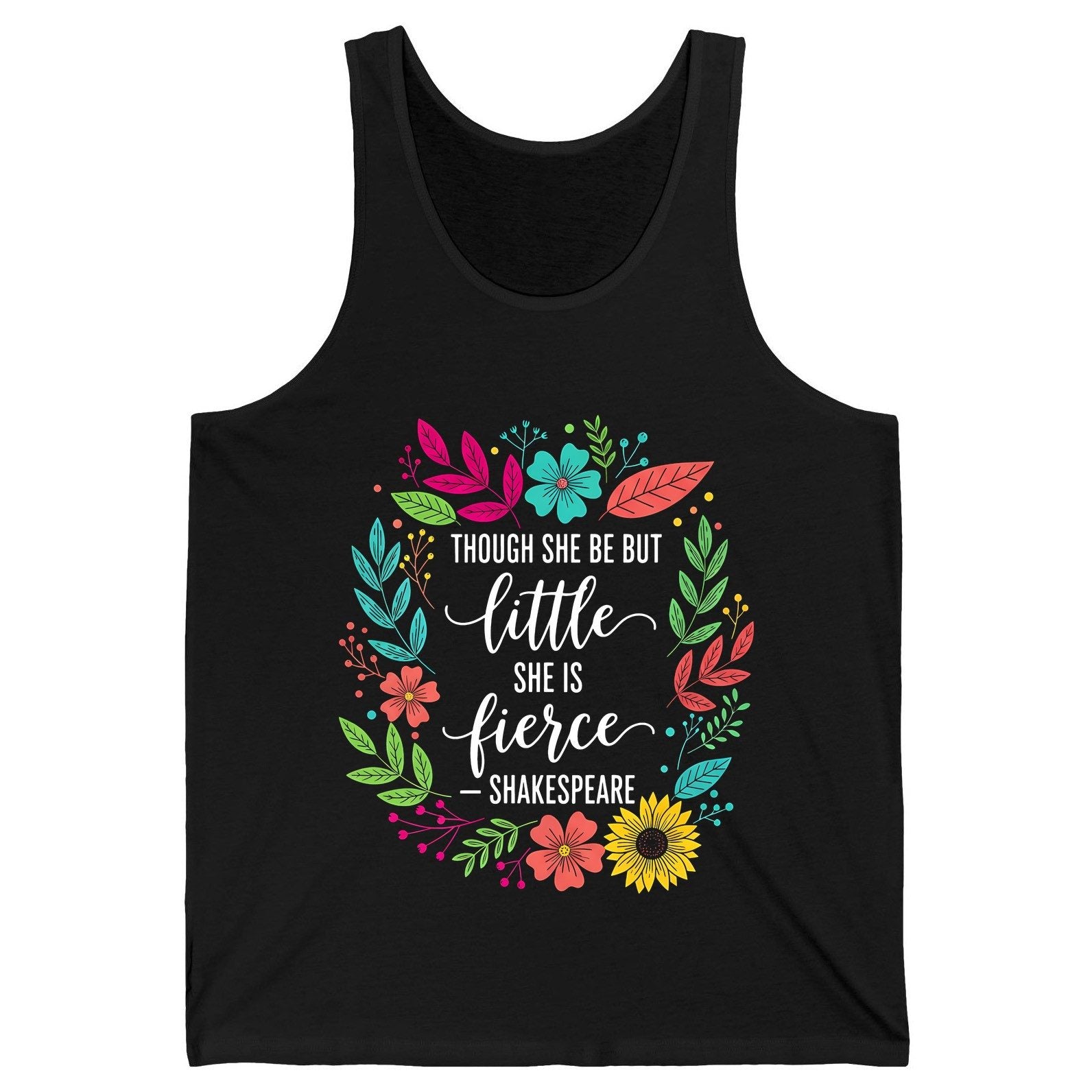 Though She Be but Little She Is Fierce - Shakespeare empowerment Tank Top Black product mockup