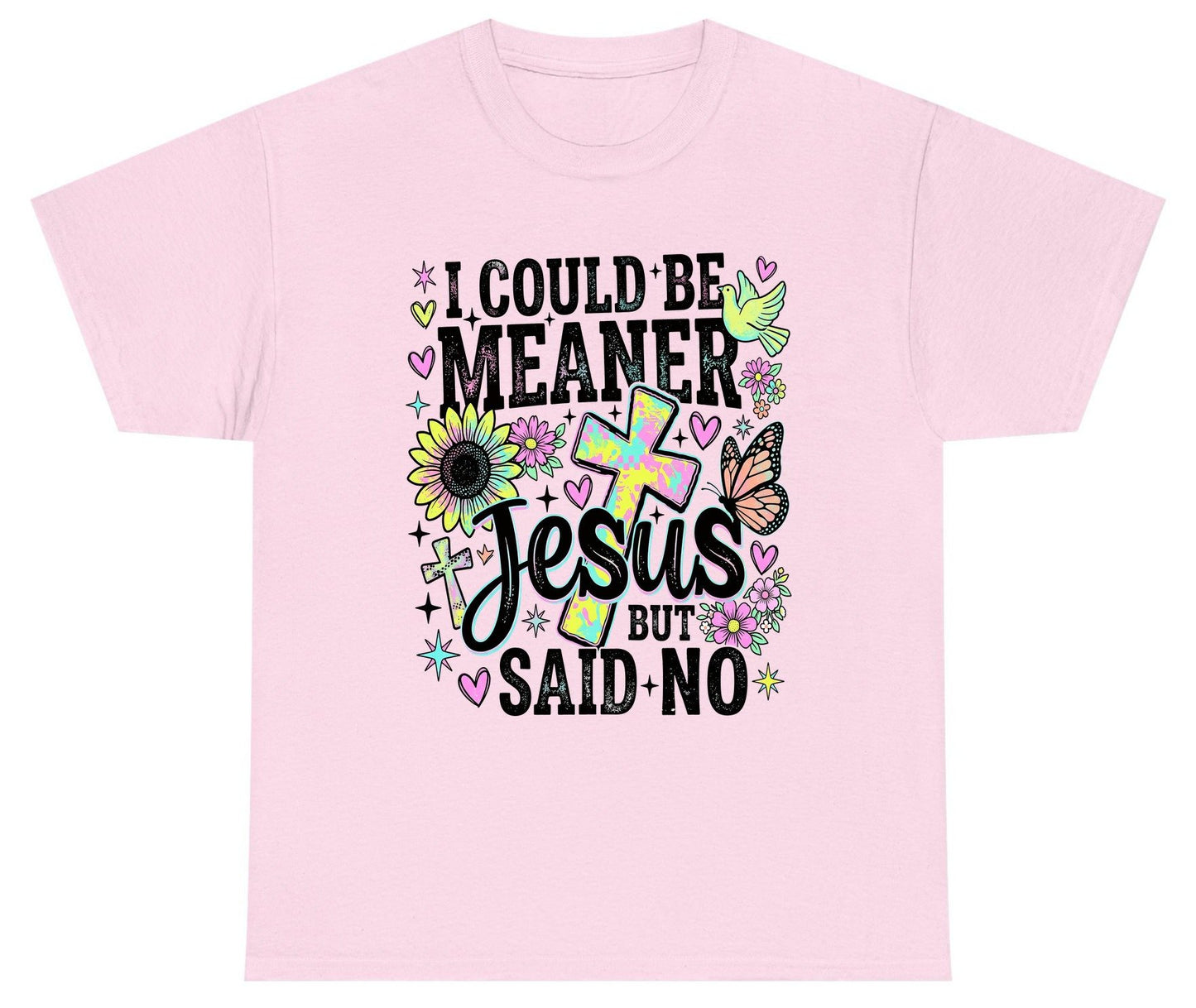 I Could Be Meaner but Jesus Said No Funny Christian Youth T-Shirt - product mockup - Light Pink