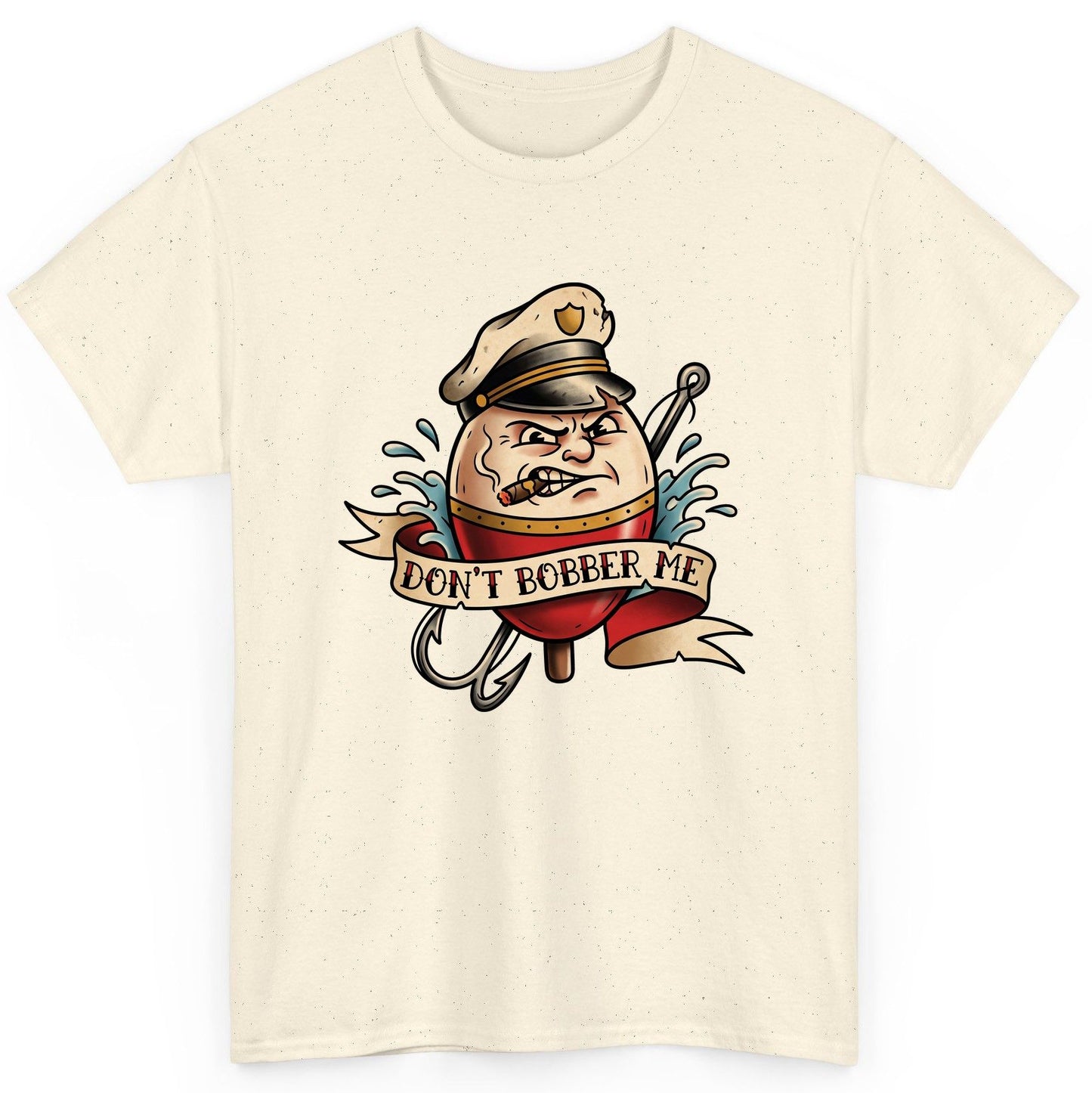 Don't Bobber Me fishing T-Shirt Natural product mockup
