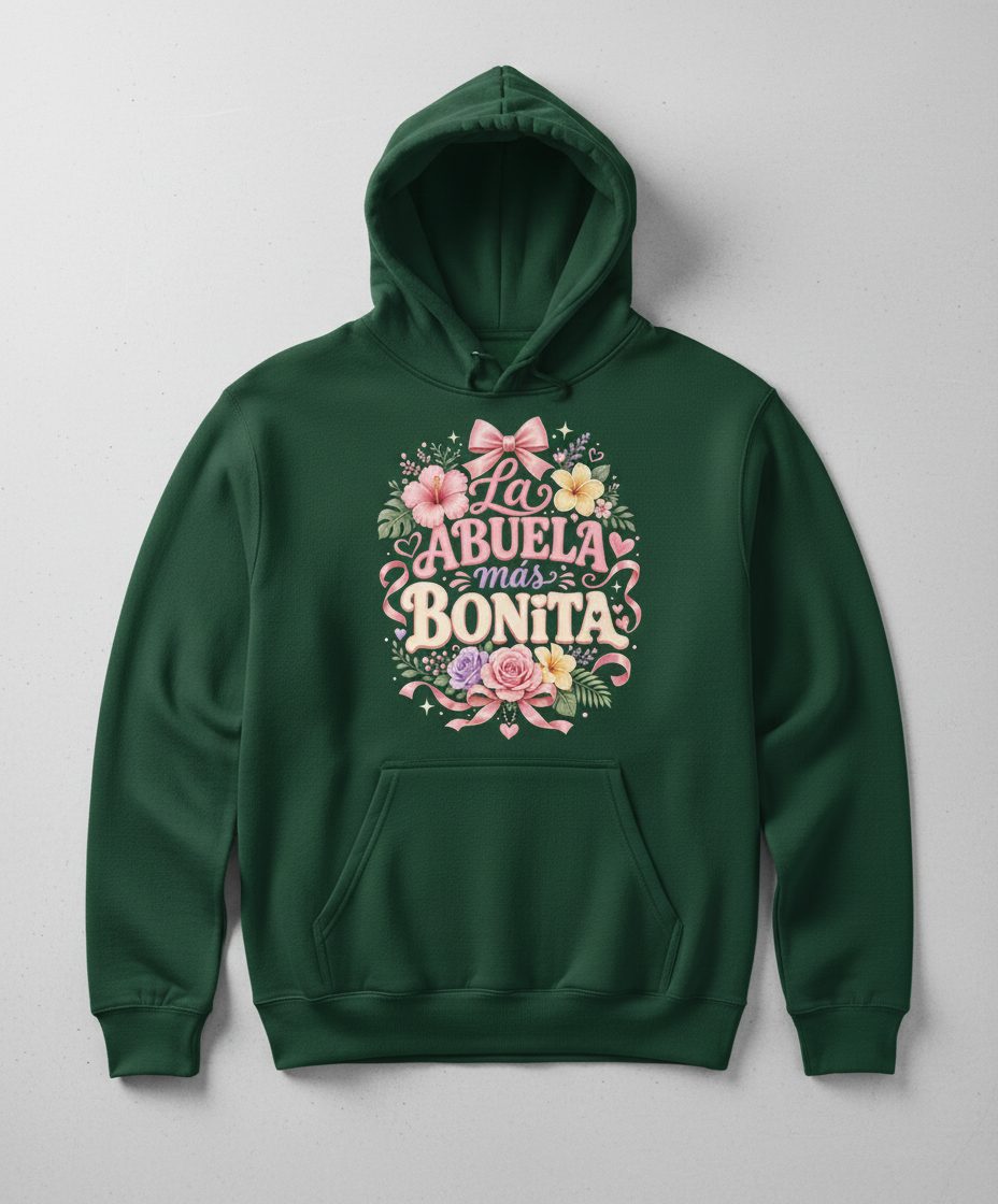 La ABUELA Más BONITA Grandma Hoodie - product mockup - Forest Green