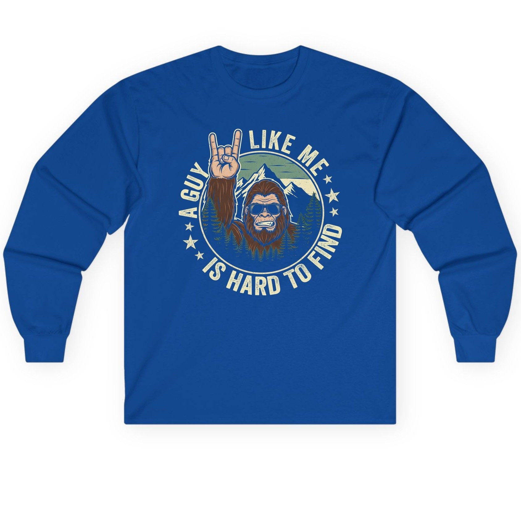 A Guy Like Me Is Hard to Find bigfoot Long Sleeve Tee Royal product mockup