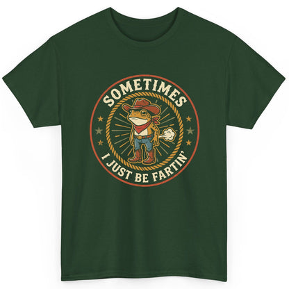 Sometimes I Just Be Fartin' cowboy frog T-Shirt Forest Green product mockup